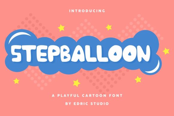 Stepballoon: A Playful Display Font for Creative Projects